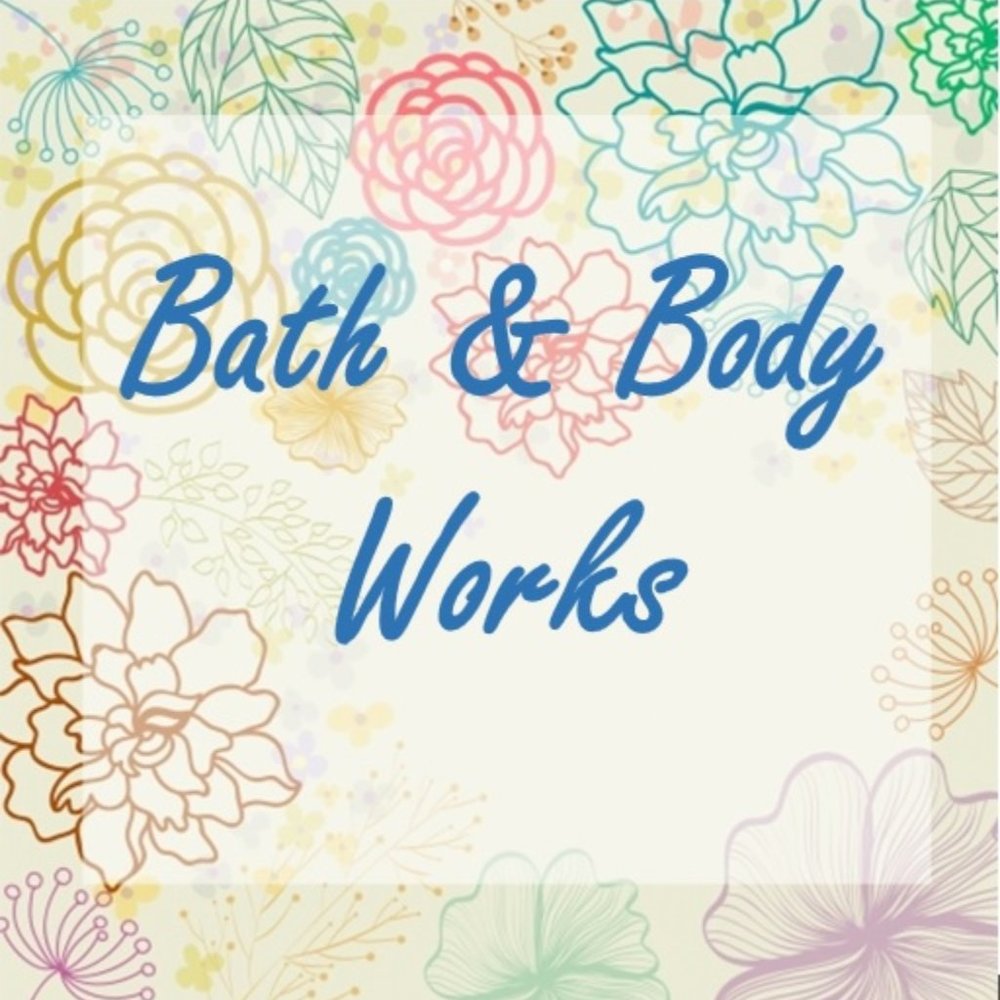 Everything Bath & Body Works